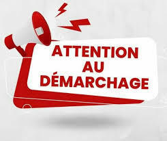 attention démarchage